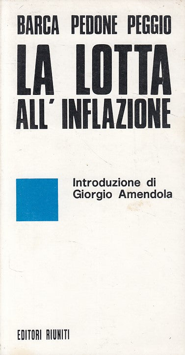LZ- LA LOTTA ALL'INFLAZIONE -- RIUNITI - IL PUNTO -- 1977 - B - ZDS306