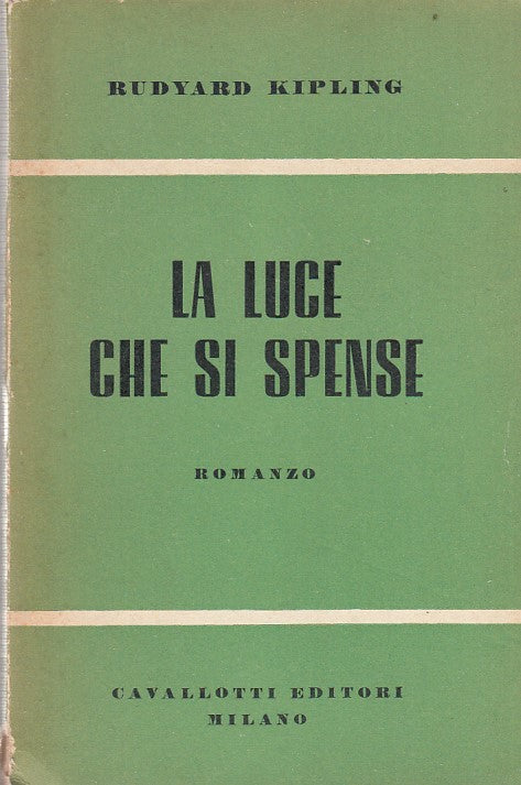 LA LUCE CHE SI SPENSE- KIPLING- CAVALLOTTI- SMERALDO 14-- 1951- B- ZDS308