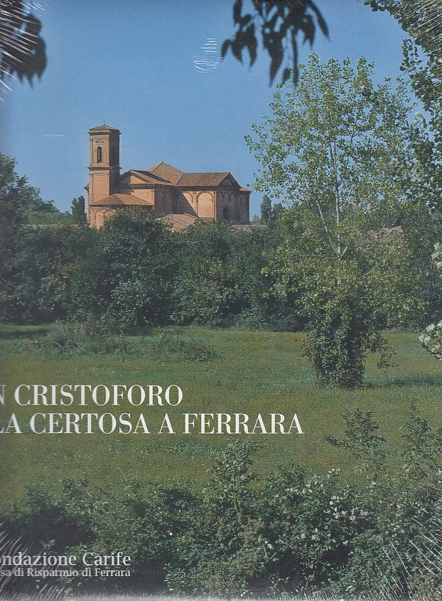 LT- SAN CRISTOFORO ALLA CERTOSA A FERRARA-- FONDAZIONE CARIFE--- 2007- CS-YDS549
