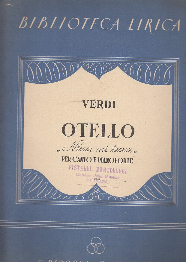 Otello Canto Pianoforte - Verdi - Ricordi Biblioteca Lirica - 1947 - RVSa1083