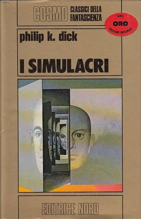 LF- I SIMULACRI- DICK- NORD- COSMO ORO- 1a ED.- 1980- CS- YDS999