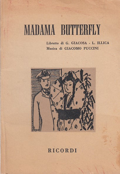 LN- MADAMA BUTTERFLY LIBRETTO - PUCCINI - RICORDI --- 1958 - B - ZDS202