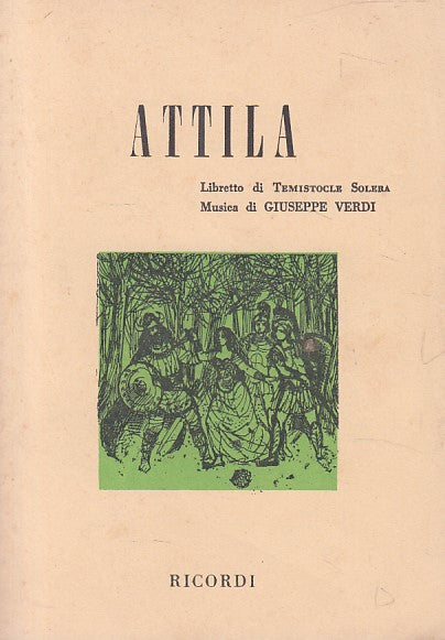 LN- ATTILA LIBRETTO - VERDI - RICORDI --- 1977 - B - ZDS202