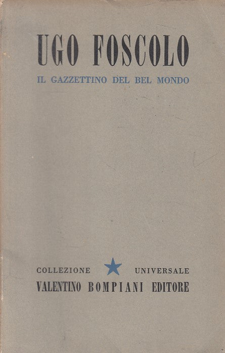 IL GAZZETTINO DEL BEL MONDO - FUSCOLO - BOMPIANI --- 1942 - B - ZDS455