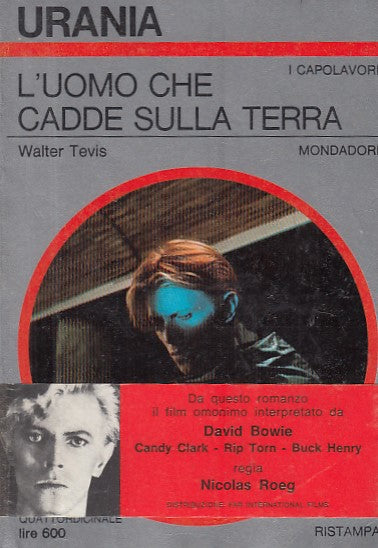 LF- URANIA CAPOLAVORI N.694 L'UOMO CHE CADDE SULLA TERRA ----- 1976 - B - XDS23