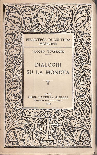 LZ- DIALOGHI SU LA MONETA - TIVARONI - LAYERZA - MODERNA -- 1948 - B - XDS23