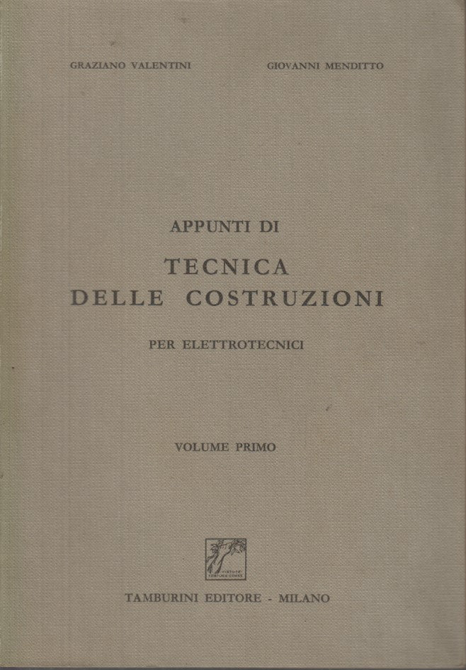 LZ- APPUNTI TECNICA COSTRUZIONI 2 VOLUMI- VALENTINI- TAMBURINI--- 1968- B- XDS23