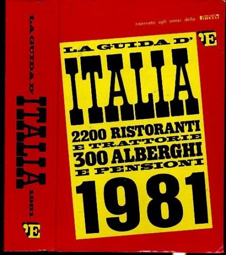 LZ- LA GUIDA D'ITALIA 'E RISTORANTI ALBERGHI -- L'ESPRESSO --- 1981 - B - XDS24