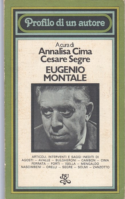 LN- EUGENIO MONTALE -- BUR - PROFILO SU UN AUTORE - 1a ED. - 1977 - B - YDS570