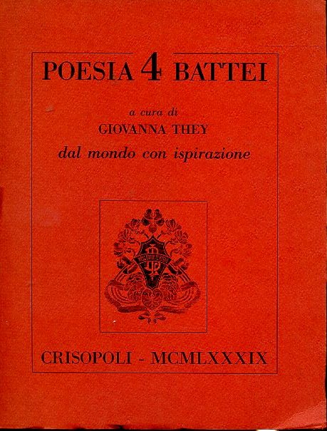 LN- POESIA 4 MONDO ISPIRAZIONE - GIOVANNA THEY- BATTEI- CRISOPOLI-- 1989- B- WPR