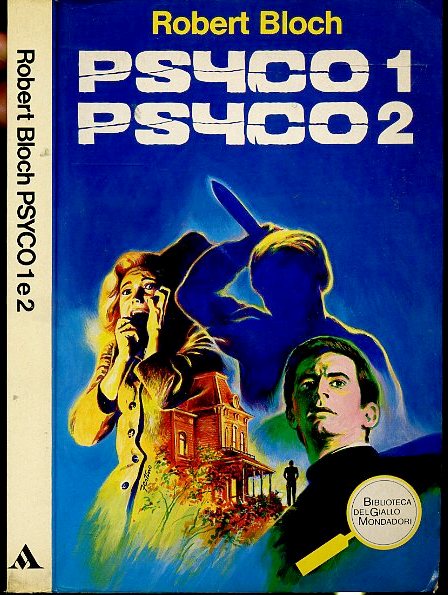 LG- PSYCHO 1 PSYCHO 2 - ROBERT BLOCH - MONDADORI- GIALLO- 1a ED.- 1982- B- XDS24