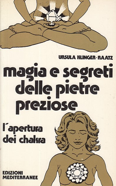 LZ- MAGIA SEGRETI PIETRE PREZIOSE- KINGLER RAATZ- MEDITERRANEE--- 1990- B- XDS23