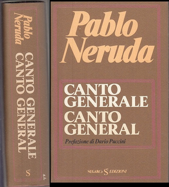 LN- CANTO GENERALE SPAGNOLO A FRONTE - PABLO NERUDA - SUGARCO--- 1988- CS- XFS26
