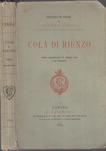 LH- COLA DI RIENZO TEATRO IN VERSI - PIETRO COSSA - CASANOVA --- 1879 - B- XFS27