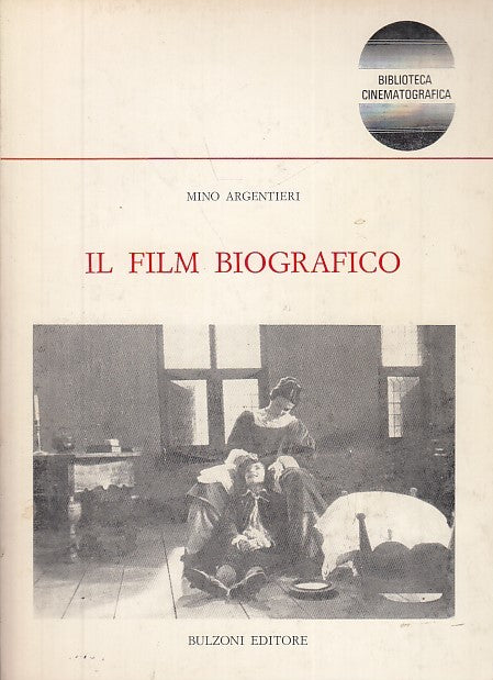 LT- IL FILM BIOGRAFICO - MINO ARGENTIERI - BULZONI ---- 1984 - B - XFS27