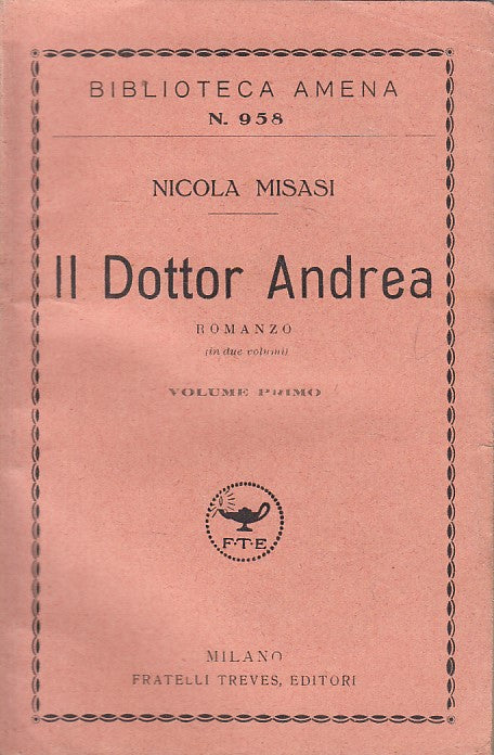 LN- IL DOTTOR ANDREA VOL.1 - MISASI - TREVES - AMENA -- 1921 - B - YDS585