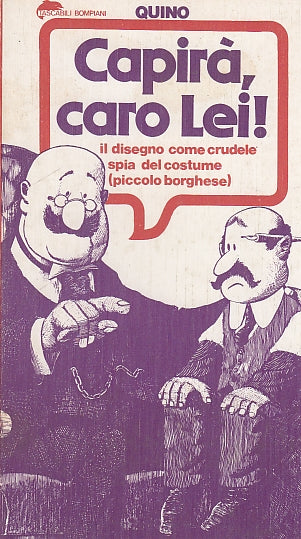 LN- CAPIRA', CARO LEI!- QUINO - BOMPIANI -- 1a ED. - 1978 - B - YDS585