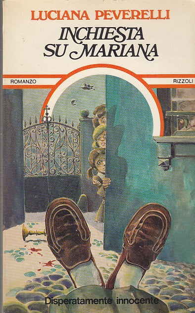 LN- INCHIESTA SU MARIANA - LUCIANA PEVERELLI - RIZZOLI --- 1975 - B - YDS587