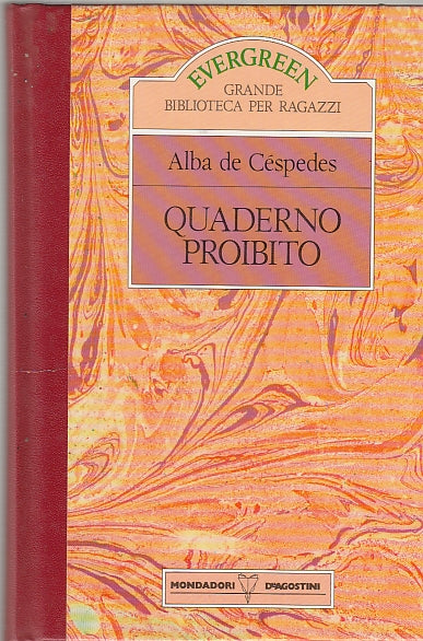 LN- QUADERNO PROIBITO - DE CESPEDES - EVERGREEN - RAGAZZI -- 1989 - C - YDS591