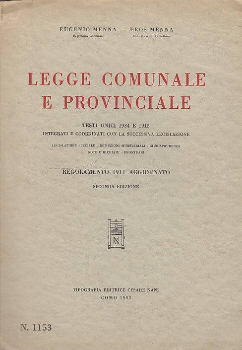 LZ- LEGGE COMUNALE E PROVINCIALE - MENNA - CESARE NANI --- 1952 - B - YDS593