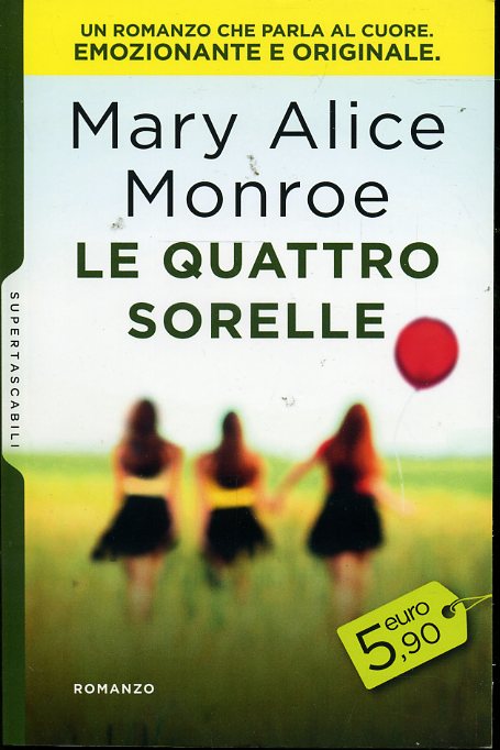 LN- LE QUATTRO SORELLE - MONROE - MONDADORI - SUPERTASCABILI -- 2018- B- YFS597