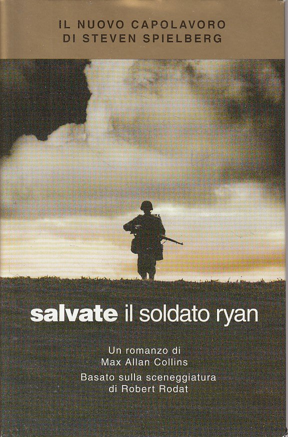 LN- SALVATE IL SOLDATO RYAN - MAX ALLAN COLLINS - CDE --- 1998 - CS - YFS628