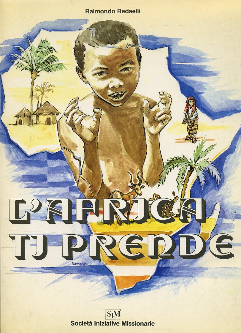 LZ- L'AFRICA TI PRENDE - RAIMONDO RADAELLI - SIM --- 1985 - C - ZFS352