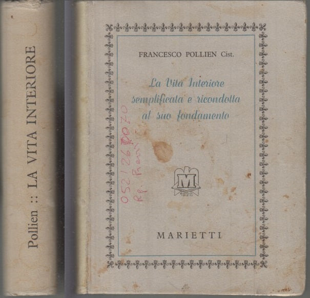 LD- LA VITA INTERIORE SEMPLIFICATA E RICONDOTTA... - POLLIEN ---- 1949- B- XFS31
