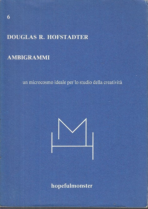 LZ- AMBIGRAMMI MICROCOSMO IDEALE - HOFSTADTER- HOPEFULMONSTER--- 1987- B- YFS632