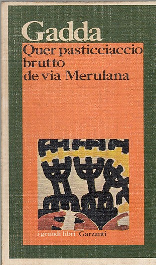 LN- QUER PASTICCIACCIO BRUTTO VIA MERULANA- GADDA- GARZANTI--- 1976- B- ZFF92
