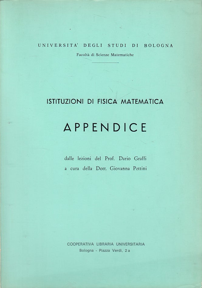 LZ- ISTITUZIONI DI FISICA MATEMATICA - GRAFFI - BOLOGNA --- 1971 - B - ZFS27