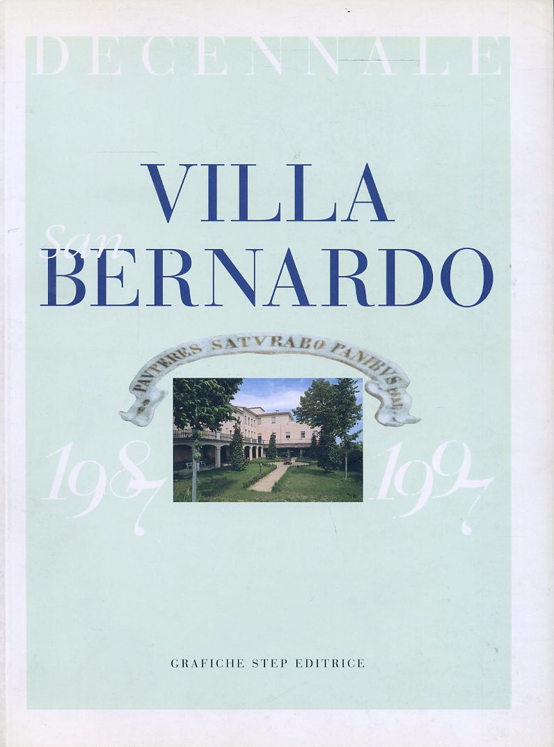 LZ- DECENNAE VILLA SAN BERNARDO 1987/1997 PARMA -- GRAFICHE STEP--- 1997- B- WPR