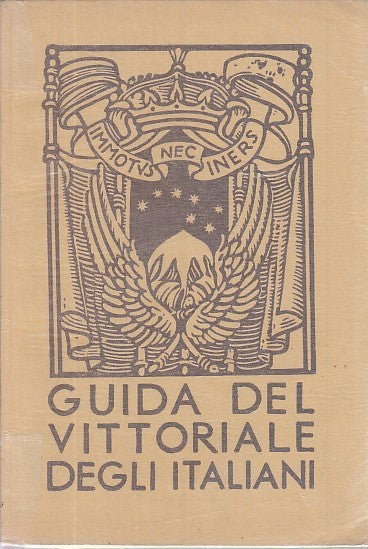 LV- GUIDE DEL VITTORIALE DEGLI ITALIANI - ANTONIO BRUERS ---- 1952 - B - XFS32