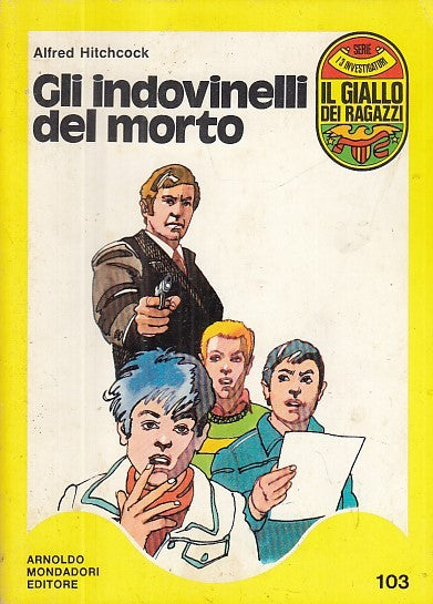 LG- IL GIALLO DEI RAGAZZI N.101 INDOVINELLI DEL MORTO- HITCHCOCK---- 1976- B- YFS