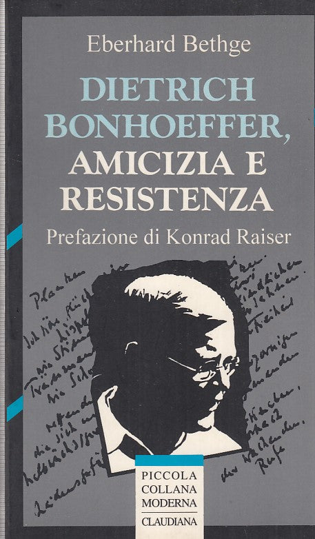 LZ- DIETRICH BONHOEFFER AMICIZIA- BETHGE- CLAUDIANA- PCM 76-- 1995- B- ZFF457