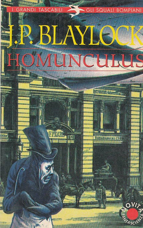 LN- HOMUNCULUS- BLAYLOCK- BOMPIANI- GRANDI TASCABILI SQUALI-- 1995- B- ZFF420