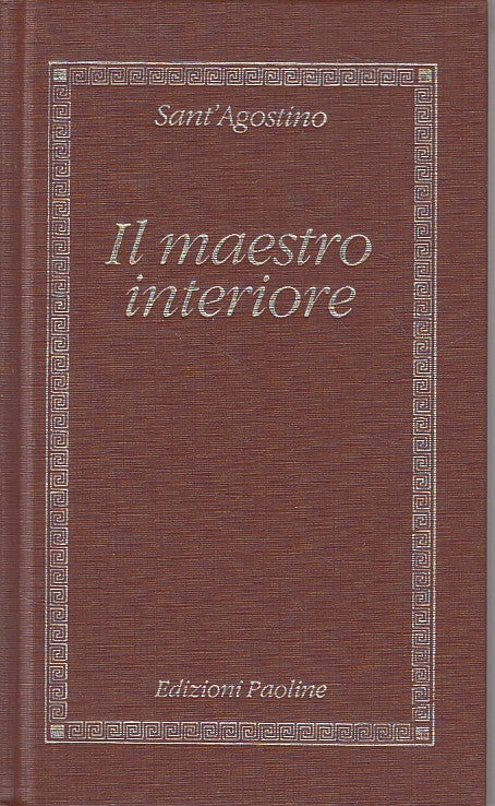 LS- IL MAESTRO INTERIORE - SANT'AGOSTINO - PAOLINE --- 1987 - C - ZFS407