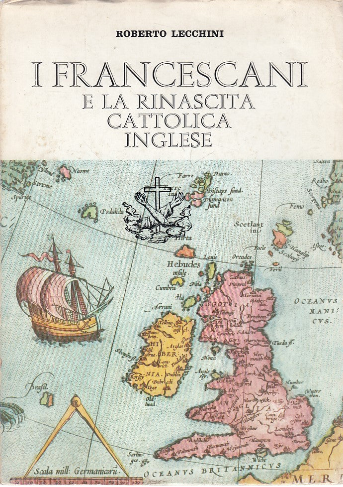 LS- I FRANCESCANI E RINASCITA CATTOLICA INGLESE -- MODENA --- 1975 - BS - ZFS419