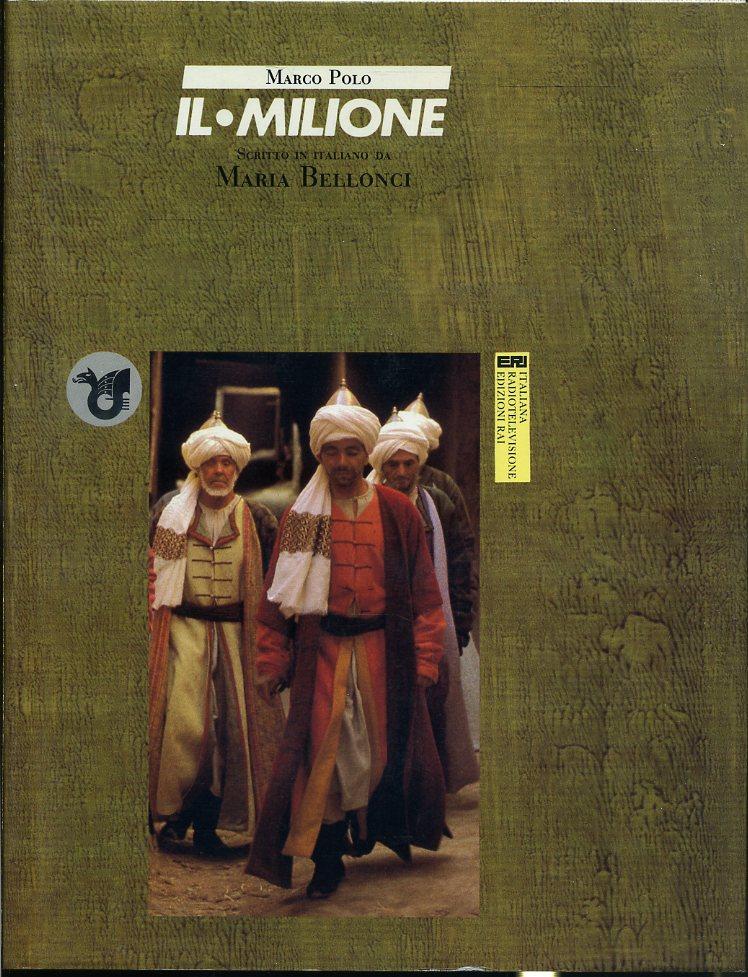 LN- IL MILIONE - MARCO POLO MARIA BELLONCI - ERI RAI --- 1982 - CS - YFS637