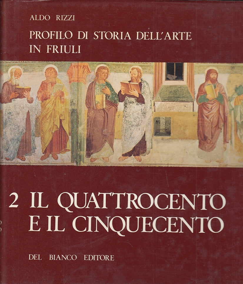 LT- PROFILO STORIA DELL'ARTE FRIULI QUATTROCENTO CINQUECENTO----- 1979-CS-YFS642