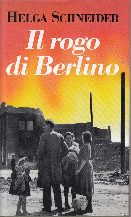 LN- IL ROGO DI BERLINO - SCHNEIDER - EUROCLUB -- 1a ED. - 1996 - CS - ZFS438
