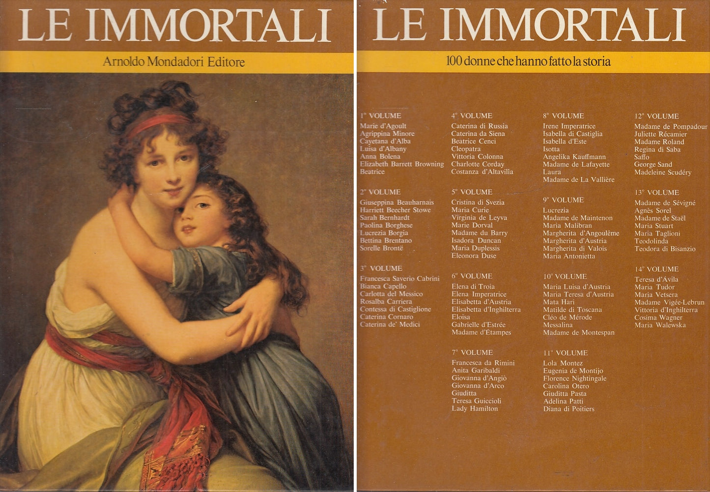 LS- ENCICLOPEDIA LE IMMORTALI VOLUME 14 100 DONNE-- MONDADORI--- 1970- C- YFS644