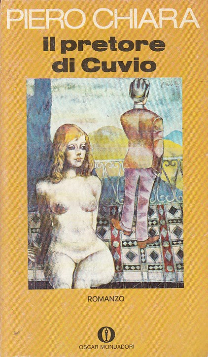 LN- IL PRETORE DI CUVIO - PIERO CHIARA - MONDADORI --- 1978 - B - YFS603