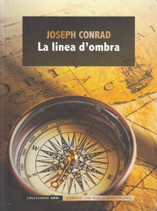 LN- LA LINEA D'OMBRA - CONRAD - SAN PAOLO - SERIE D'ORO -- 2010 - B - YFS607