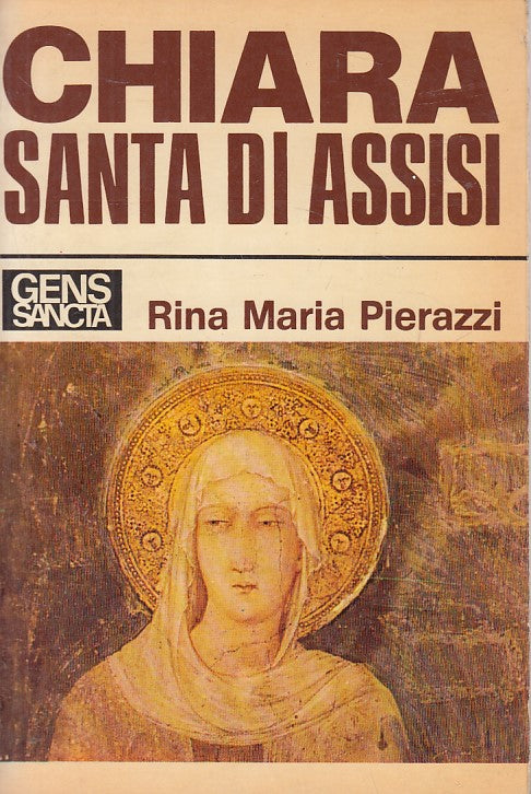 LD- CHIARA SANTA DI ASSISSI - PIERAZZI- PAOLINE- GENS SANCTA-- 1980 - B - YFS608