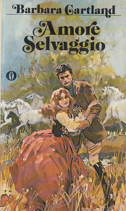 LN- AMORE SELVAGGIO - BARBARA CARTLAND - MONDADORI -- 1a ED. - 1979 - B - YFS608