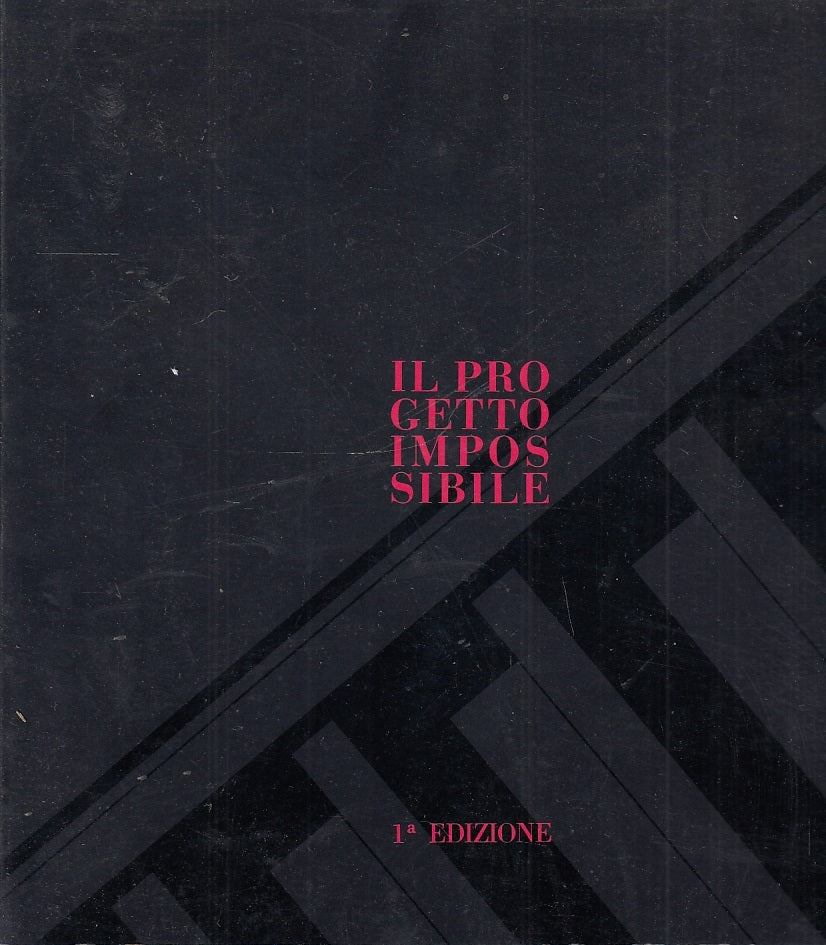 LT- IL PROGETTO IMPOSSIBILE CATALOGO PROGETTI PARMA 1989 ----- 1991 - B - YFS652
