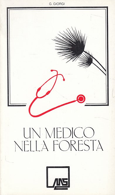 LS- UN MEDICO NELLA FORESTA - GELLO GIORGI - MS PARMA --- 1985 - B - ZFS662