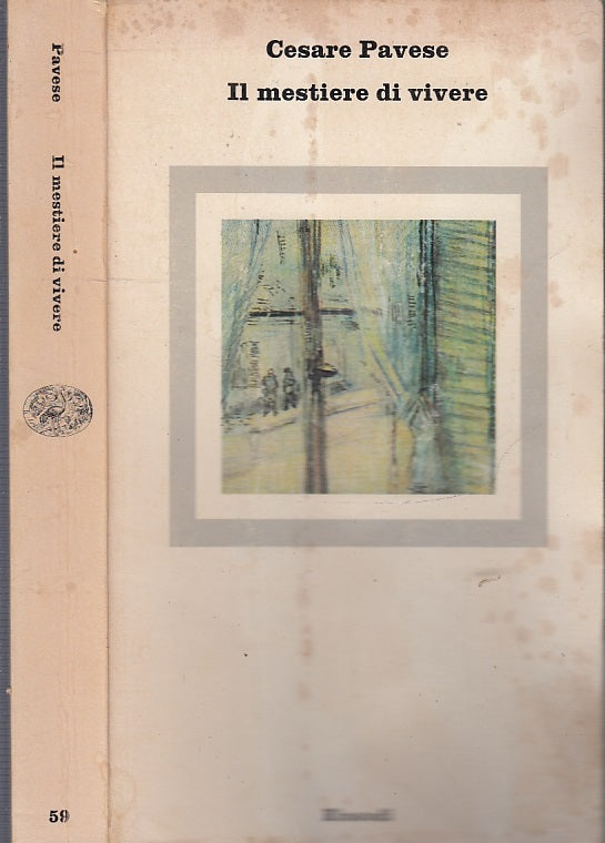 LS- IL MESTIERE DI VIVERE - PAVESE - EINAUDI - NUOVI CORALLI -- 1984 - B- XFS34