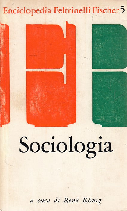 LS- SOCIOLOGIA - KONIG - FELTRINELLI - FISCHER -- 1967 - B - ZFS603